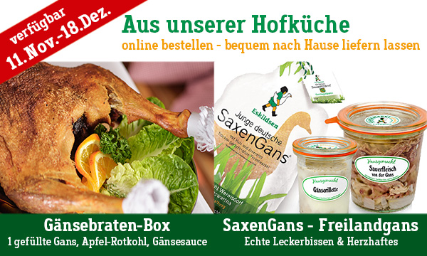 Verfügbar: Im Lecker-Shop des Gänsemarkt Wermsdorf gibt es Gänse-Spezialitäten aus unserer Hofküche. Zum Beispiel die Gänsebraten-Box mit einer vorgebratenen gefüllten Gans, Apfel-Rotkohl und Gänsesauce (mit Rotwein), unsere SaxenGans, eine frisch geschlachtete Freilandgans, echte Leckerbissen und Herzhaftes. Einfach online bestellen und bequem nach Hause liefern lassen.